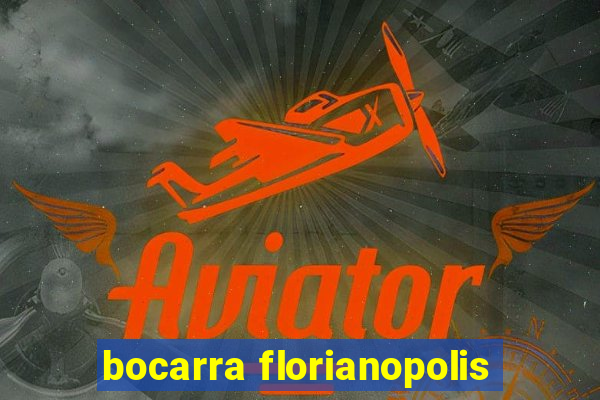 bocarra florianopolis